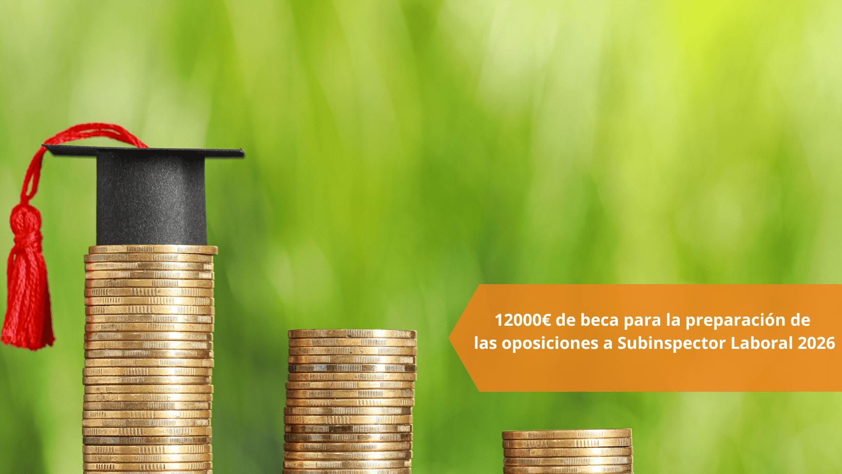 12000€ de beca para la preparación de las oposiciones a Subinspector Laboral 2026